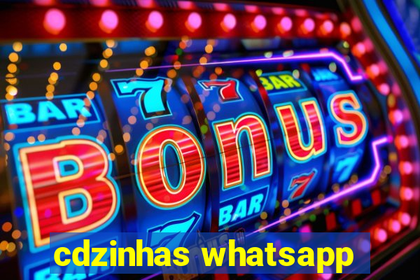 cdzinhas whatsapp